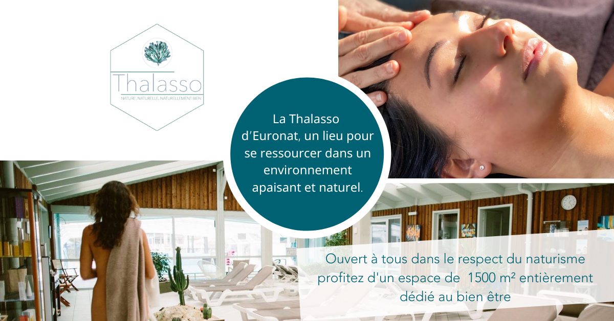 Thalasso Et Spa Naturiste D Euronat Gironde Aquitaine France